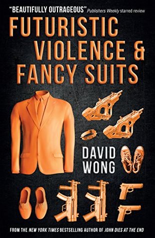 futuristic violence and fancy suits cover